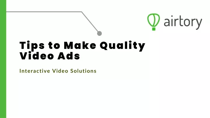 tips to make quality video ads