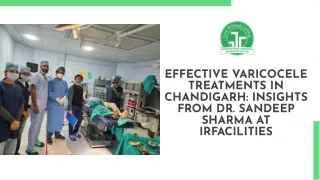 Effective Varicocele Treatments in Chandigarh at IRFACILITIES