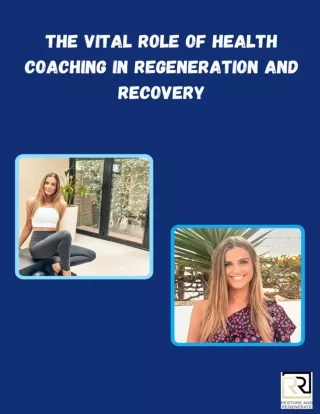 The Vital Role of Health Coaching in Regeneration and Recovery