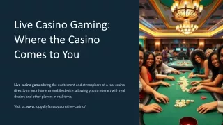 Live Casino Gaming: Where the Casino Comes to You