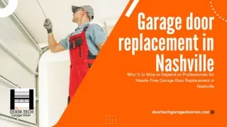 Why You Should Choose Professional Garage Door Replacement Services in Nashville