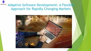 Adaptive Software Development: Navigating Market Changes with Agility .