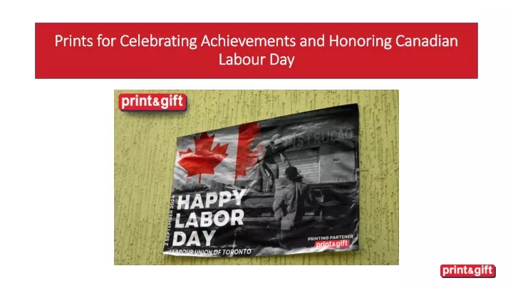 prints for celebrating achievements and honoring canadian labour day