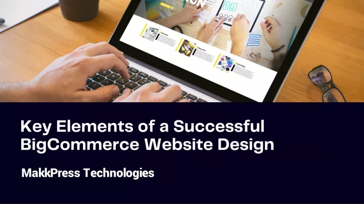 key elements of a successful bigcommerce website