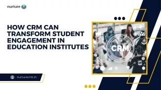 How CRM Can Transform Student Engagement in Education Institutes