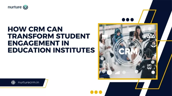 how crm can transform student engagement