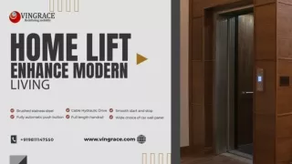 Home Lift Enhance Modern Living - Vingrace