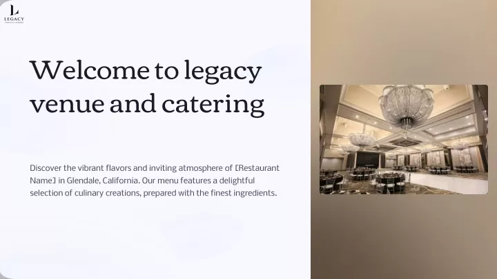 welcome to legacy venue and catering