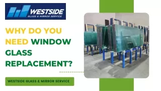 Why Do You Need Window Glass Replacement