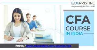 Master Global Finance: EduPristine's CFA Course Elevates Indian Professionals