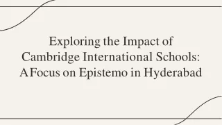 Top Cambridge International Schools in Hyderabad Epistemo Vikas Leadership School