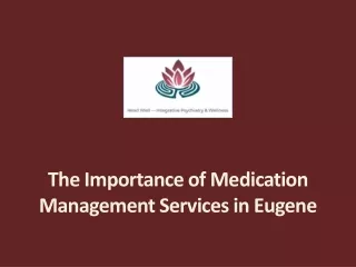 The Importance of Medication Management Services in Eugene