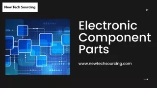 New Tech Sourcing Your Go-To Supplier for Electronic Component Parts