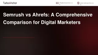 Semrush vs Ahrefs_ A Comprehensive Comparison for Digital Marketers