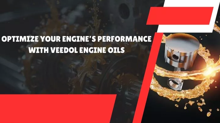 optimize your engine s performance with veedol