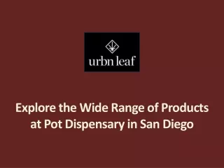 explore the wide range of products