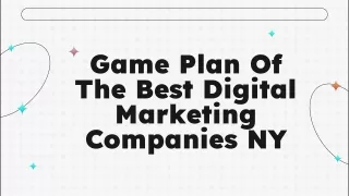Step Game Plan Of The Best Digital Marketing Companies NY