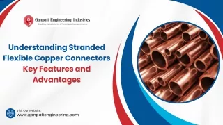 Understanding Stranded Flexible Copper Connectors Key Features and Advantages