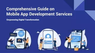 Comprehensive Guide on Mobile App Development Services