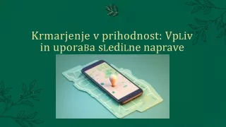krmarjenje v prihodnost vp l iv in upora b a s l edi l ne naprave