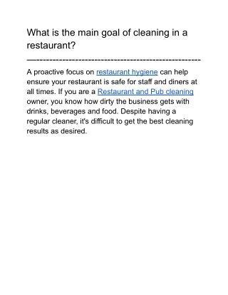 What is the main goal of cleaning in a restaurant