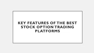 key features of the best stock option trading platforms