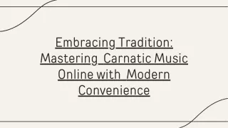 embracing tradition mastering carnatic music