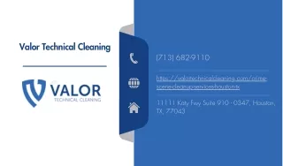valor technical cleaning