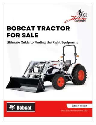 Bobcat Tractor for Sale: The Ultimate Guide to Finding the Best Deals