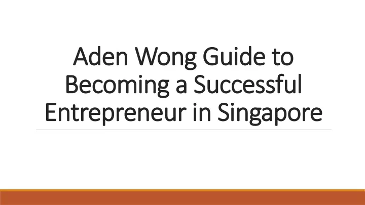 aden aden wong wong guide to becoming