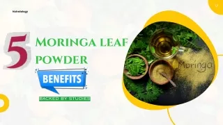 5 Moringa leaf powder benefits backed by studies