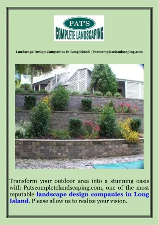Landscape Design Companies In Long Island  Patscompletelandscaping.com