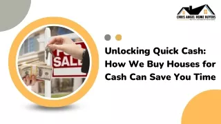 Unlocking Quick Cash: How We Buy Houses for Cash Can Save You Time