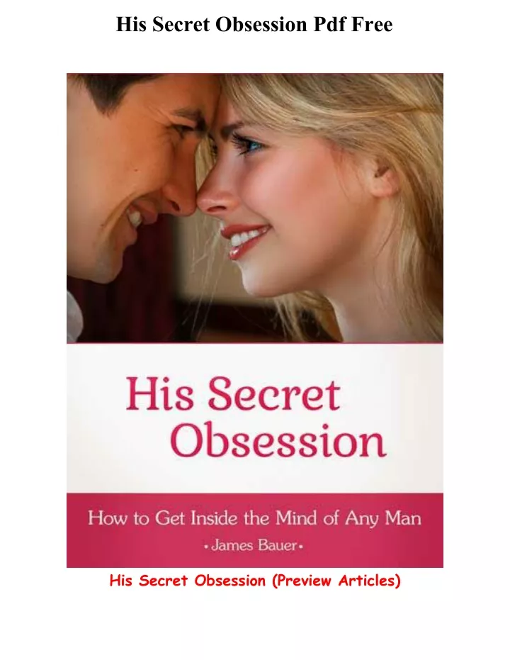 His Secret Obsession Book Pdf Free Download PPT - His Secret Obsession Ebook PDF Free Download PowerPoint
