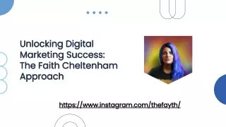 Unlocking Digital Marketing Success: The Faith Cheltenham Approach