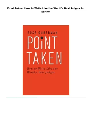 read point taken: how to write like the world's best judges     1st ed