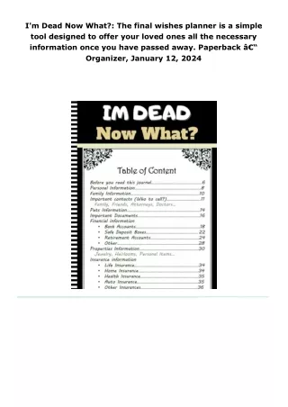 read i'm dead now what?: the final wishes planner is a simple tool des