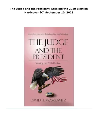the judge and the president stealing the 2020