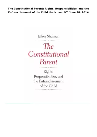 read the constitutional parent: rights, responsibilities, and the enfr