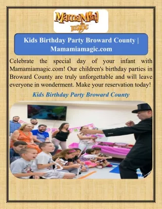 Kids Birthday Party Broward County   Mamamiamagic.com