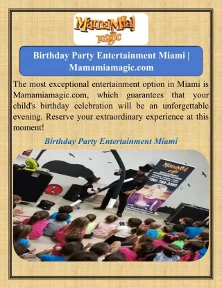 Birthday Party Entertainment Miami   Mamamiamagic.com