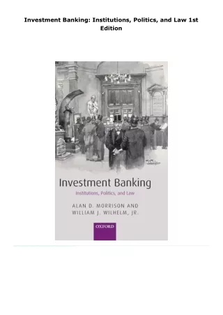 read investment banking: institutions, politics, and law     1st editi