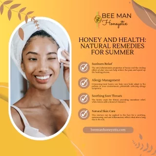 Honey and Health Natural Remedies for Summer with Bee Man Honeystix