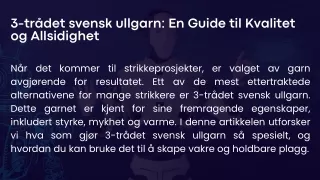 3-trådet svensk ullgarn En Guide til Kvalitet og Allsidighet