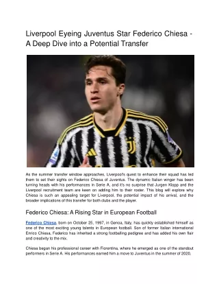 Liverpool Eyeing Juventus Star Federico Chiesa - A Deep Dive into a Potential Transfer (1)