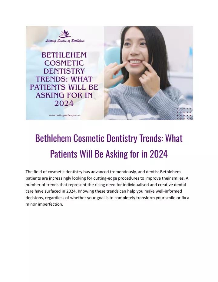 bethlehem cosmetic dentistry trends what patients