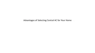 Advantages of Selecting Central AC for Your Home