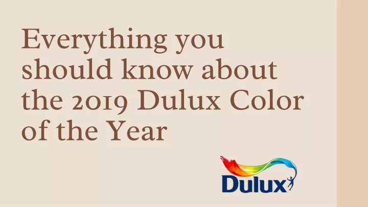 everything you should know about the 2019 dulux