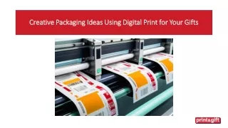 Creative Packaging Ideas Using Digital Print for Your Gifts