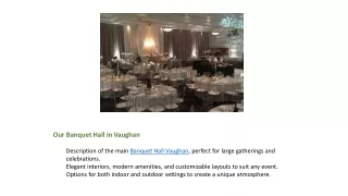 Banquet Hall in Vaughan, Woodbridge and Thornhill.
